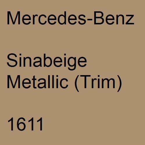 Mercedes-Benz, Sinabeige Metallic (Trim), 1611.